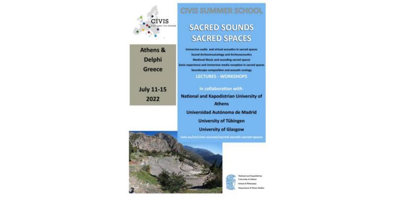  CIVIS SUMMER SCHOOL 11-15 JULY 2022 "SACRED SOUNDS-SACRED SPACES"